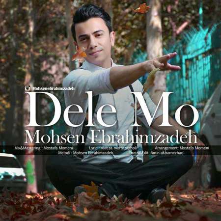 Mohsen Ebrahimzadeh – Dele Mo